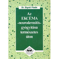 Új Gondolatok Kiadó Az ekcéma -neurodermitis- gyógyítása természetes úton - Sigrid Dr. Flade