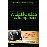 Nyitott Könyvműhely WikiLeaks - A leleplezés - Daniel Domscheit-Berg