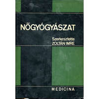 Medicina Könyvkiadó Nőgyógyászat - Dr. Zoltán Imre