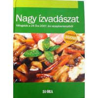 Kaposvári Nyomda Nagy ízvadászat - Válogatás a 24 Óra 2007. évi receptversenyéből - Gottwald Szilárd; Petrezselyem Antalné