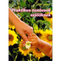 Hunga-Print Praktikus tanácsok szülőknek - Vicki Lansky