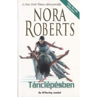 HarperCollins Magyarország Kft Tánclépésben - Az O&#039;Hurley család - J. D. Robb (Nora Roberts)