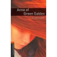 Oxford University Press Anne of Green Gables (Oxford Bookworms Library 2) - L. M. Montgomery