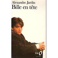 Gallimard Folio Bille en téte - Alexandre Jardin