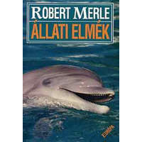 Európa Könyvkiadó Állati elmék - Robert Merle