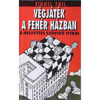 Szerzői Kiadás Végjáték A Fehér házban - Kimmel Emil