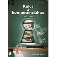 Nemzeti Tankönyvkiadó Kulcs a kompetenciához - Szövegértés 6. - Csizmarik Ágnes; Kovács Edit
