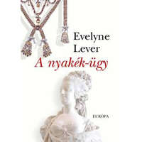 Európa Könyvkiadó A nyakék-ügy - Evelyne Lever