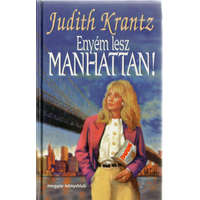 Magyar Könyvklub Enyém lesz Manhattan! - Judith Krantz