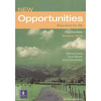 PEARSON-LONGMAN New Opportunities - Intermediate Student&#039;s Book - Anna Sikorzynska; D. Mower; M. Harris