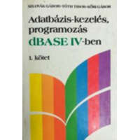 LSI Adatbázis-kezelés, programozás dBASE IV-ben I. - Szlovák Gábor - Tóth Tibor - Kőri Gábor