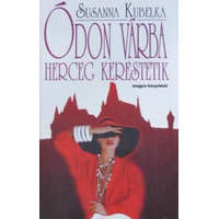 Magyar Könyvklub Ódon várba herceg kerestetik - Susanna Kubelka