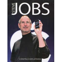 Pannon-Literatúra Kft. Steve Jobs (A digitális kor látnoka) - Géczi Zoltán