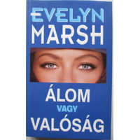 Budakönyvek Álom vagy valóság - Marsh Evelyn