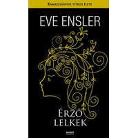 Nyitott Könyvműhely Érző lelkek - Kamaszlányok titkos élete - Eve Ensler