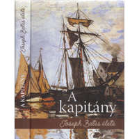 BIK KÖNYVKIADÓ A kapitány - Joseph Bates élete - James White (szerk.)