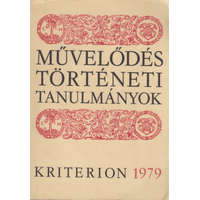 Kriterion Könyvkiadó Művelődéstörténeti Tanulmányok 1979 - Csetri Elek (szerk.); Jakó Zsigmond (szerk.); Tonk Sándor (szerk.)