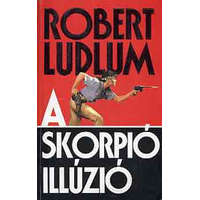 I.P.C. Könyvek Kft. A skorpió illúzió - Robert Ludlum