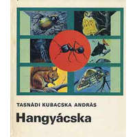 Móra Ferenc Könyvkiadó Hangyácska - Tasnádi Kubácska András