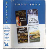 Reader&#039;s Digest Kiadó Kft. Hozzám tartozol- Arhangelszk- Egyszerű igazság- Kanyargós utak - Clark- Harris- Baldacci- Delinsky