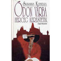 Magyar Könyvklub Ódon várba herceg kerestetik - Susanna Kubelka
