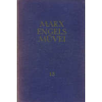 Budapest Karl Marx és Friedrich Engels művei 13. kötet - 1859-1860 - Karl Marx - Friedrich Engels
