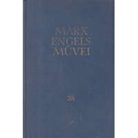 Budapest Karl Marx és Friedrich Engels művei 38. kötet - Levelek 1891-1892 - Karl Marx - Friedrich Engels