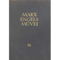 Budapest Karl Marx és Friedrich Engels művei 35. (Levelek1881-1883) -