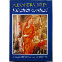 Európa Könyvkiadó Elizabeth szerelmei - Alaxandra Ripley