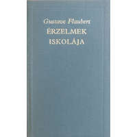 Európa Könyvkiadó Érzelmek iskolája - Gustave Flaubert