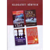 Reader&#039;s Digest Kiadó Kft. Még találkozunk- Derült égből...- A szerelem kertje- A sátán könnycseppe - Clark- Francis- Ray- Deaver