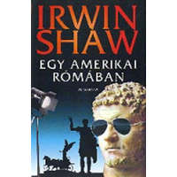 Pécsi Direkt Kft. Egy amerikai Rómában - Irwin Shaw
