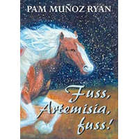 Könyvmolyképző Kiadó Kft. Fuss, Artemisia, fuss! - Pam Munoz Ryan