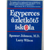 Bagolyvár Könyvkiadó Egyperces üzletkötő iskola - Spencer Johnson - M.D.Larry Wilson