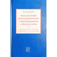 Múlt és Jövő Lap- és Könyvkiadó Magyar-zsidó szellemtörténet a reformkortól a holocaustig I. - A magyar zsidóság irodalmi tevékenysége a XIX. században - Komlós Aladár