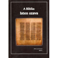 BIK KÖNYVKIADÓ A Biblia: Isten szava - Biblia-tanulmányok 2007/2. -