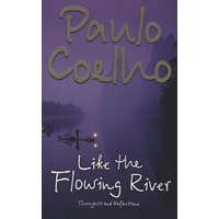 Thorsons Like The Flowing River - Paulo Coelho