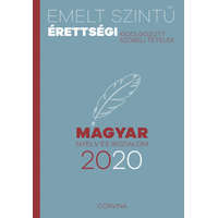 Corvina Kiadó Emelt szintű érettségi - magyar nyelv és irodalom - 2020 -