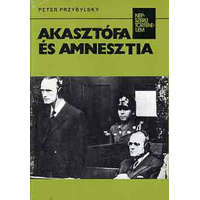 Kossuth Kiadó Akasztófa és amnesztia - Peter Przybylsky