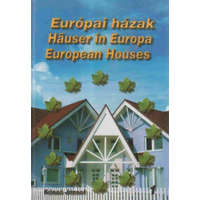 Zrínyi Kiadó Európai házak 1. HÄUSER IN EUROPA EUROPEAN HOUSES - Magyar Angol Német - Kószó József