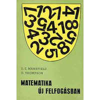 Gondolat Kiadó Matematika új felfogásban II. - Mansfield, D.E.-Thompson, D.