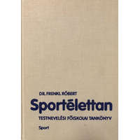 Sport Sportélettan - Frenkl Róbert dr.