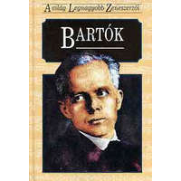 Mágus Bartók (a világ legnagyobb zeneszerzői) - Kovács Sándor