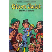 Regents Publishing Company, Inc. Oliver Twist - Regents Illustrated Classics - Charles Dickens
