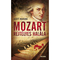Partvonal Könyvkiadó Mozart rejtélyes halála - Scott Mariani