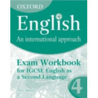 Oxford University Press Oxford English: An International Approach: Exam Workbook 4 - for IGCSE as a Second Language - Chris Akhurst