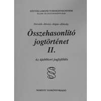 Nemzeti Tankönyvkiadó Összehasonlító jogtörténet II. Az újabbkori jogfejlődés - Horváth - Révész - Stipta - Zlinszky