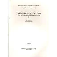 Nemzeti Tankönyvkiadó Tanulmányok a római jog és továbbélése köréből I-II. - Hamza Gábor (szerk.)