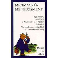 Tericum Kiadó Micimackó-menedzsment - Roger E. Allen