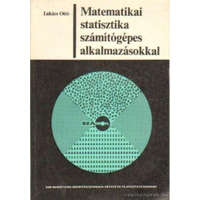 Központi Statisztikai Hivatal Matematikai statisztika számítógépes alkalmazásokkal - Lukács Ottó